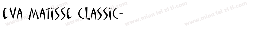 eva matisse classic字体转换